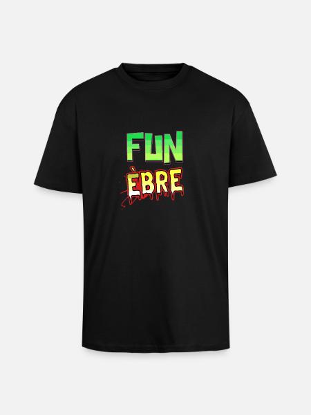 FUN ÈBRE ! - T-shirt unisexe oversize épais - noir
