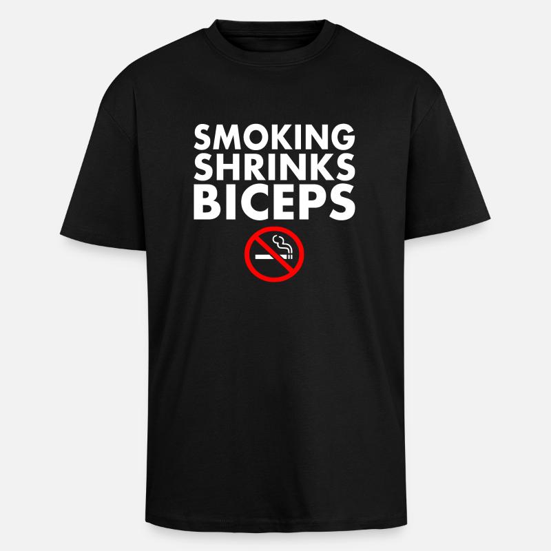 Smoking shrinks the biceps - T-shirt unisexe oversize épais - noir