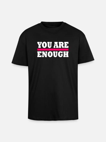 You are enough - Unisex Oversized Heavyweight T-shirt - black