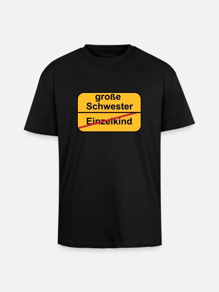 große Schwester - Oversized Heavyweight Unisex T-Shirt - Schwarz