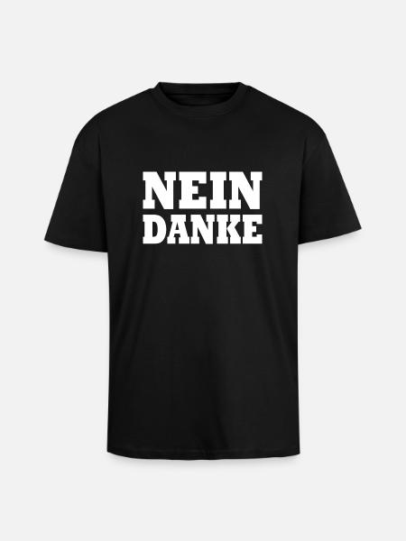 Nein danke - Oversized Heavyweight Unisex T-Shirt - Schwarz