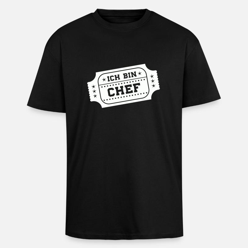 ich bin chef - Oversized Heavyweight Unisex T-Shirt - Schwarz