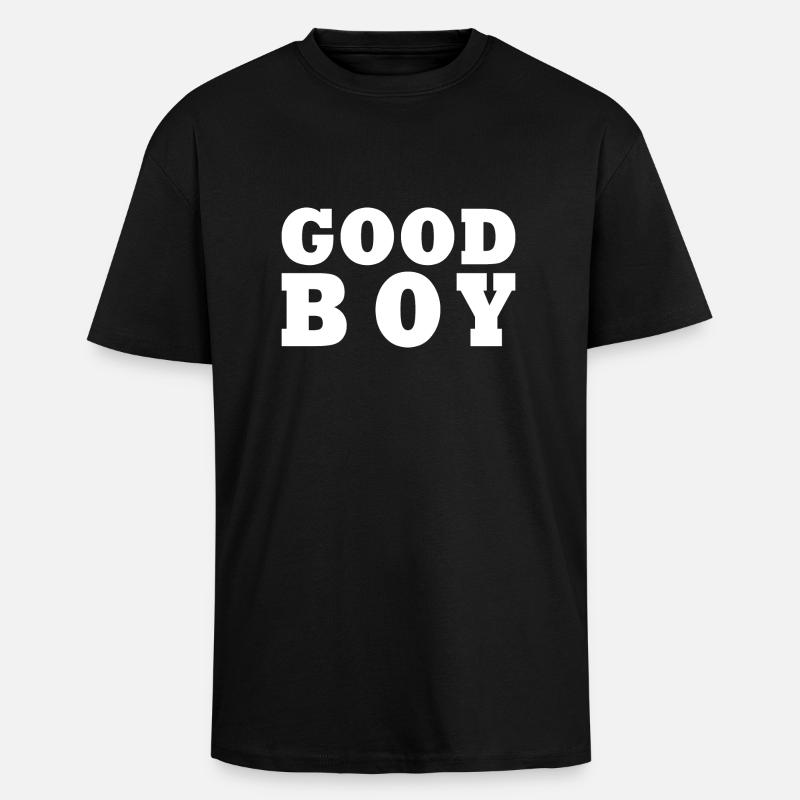 Good boy - Oversized Heavyweight Unisex T-Shirt - Schwarz