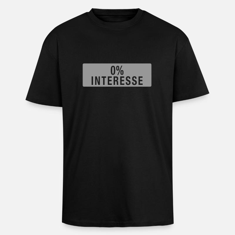 0% Interesse - Oversized Heavyweight Unisex T-Shirt - Schwarz