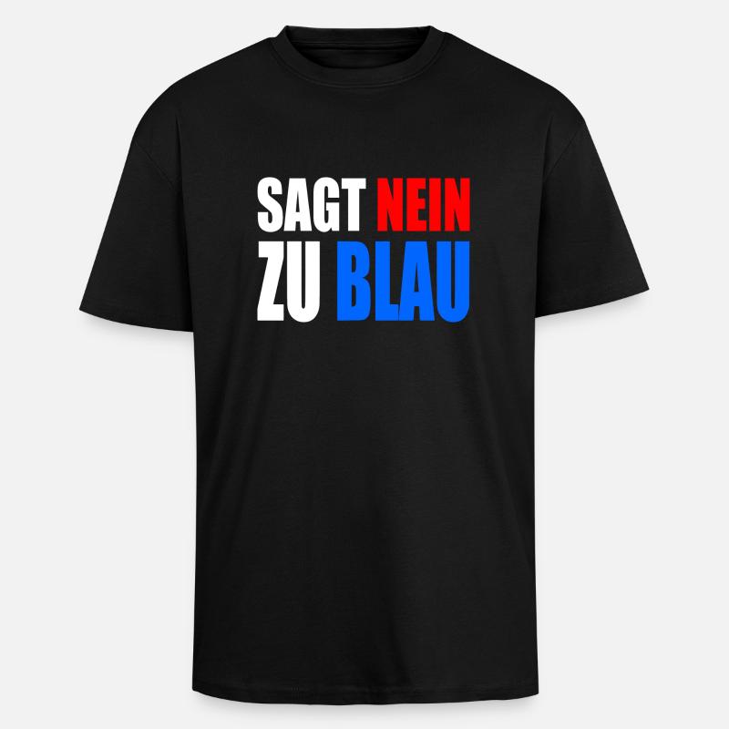 Dites non au bleu - T-shirt unisexe oversize épais - noir