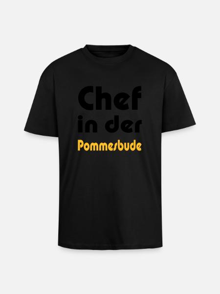 Chef in der Pommesbude - Oversized Heavyweight Unisex T-Shirt - Schwarz