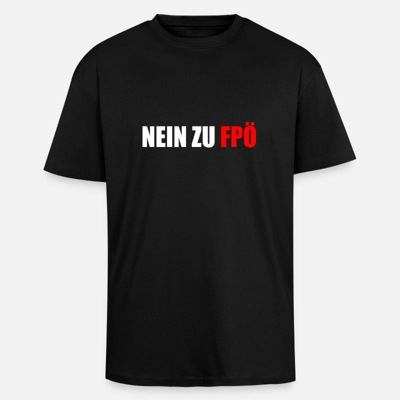 Nein zu fpö - Oversized Heavyweight Unisex T-Shirt - Schwarz