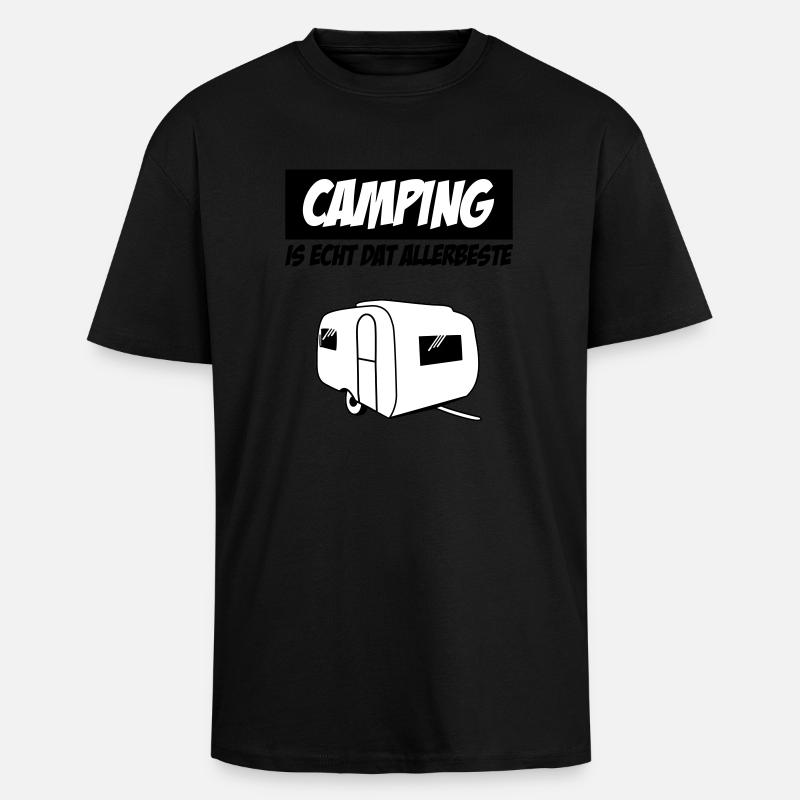 Camping Is Echt Dat Allerbeste - Oversized Heavyweight Unisex T-Shirt - Schwarz