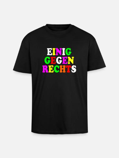 Einig gegen rechts - Oversized Heavyweight Unisex T-Shirt - Schwarz