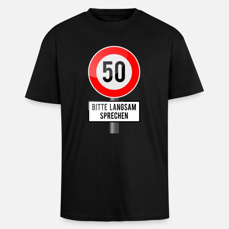 50 Jahre Schild langsam - Oversized Heavyweight Unisex T-Shirt - Schwarz