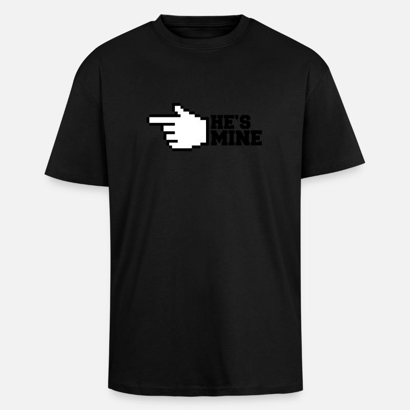 Hes Mine - Oversized Heavyweight Unisex T-Shirt - Schwarz