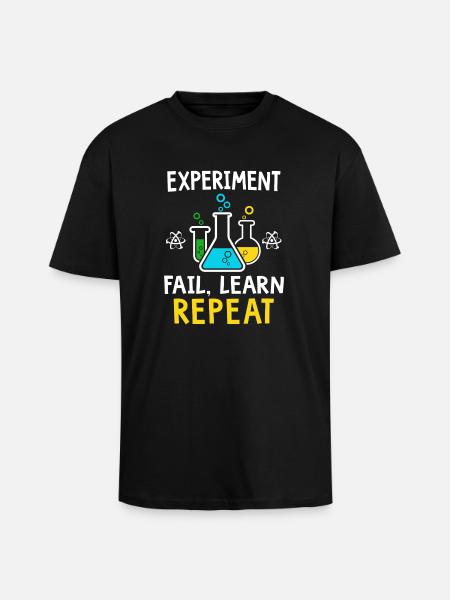 Experiment fail learn repeat - Unisex Oversized Heavyweight T-shirt - black