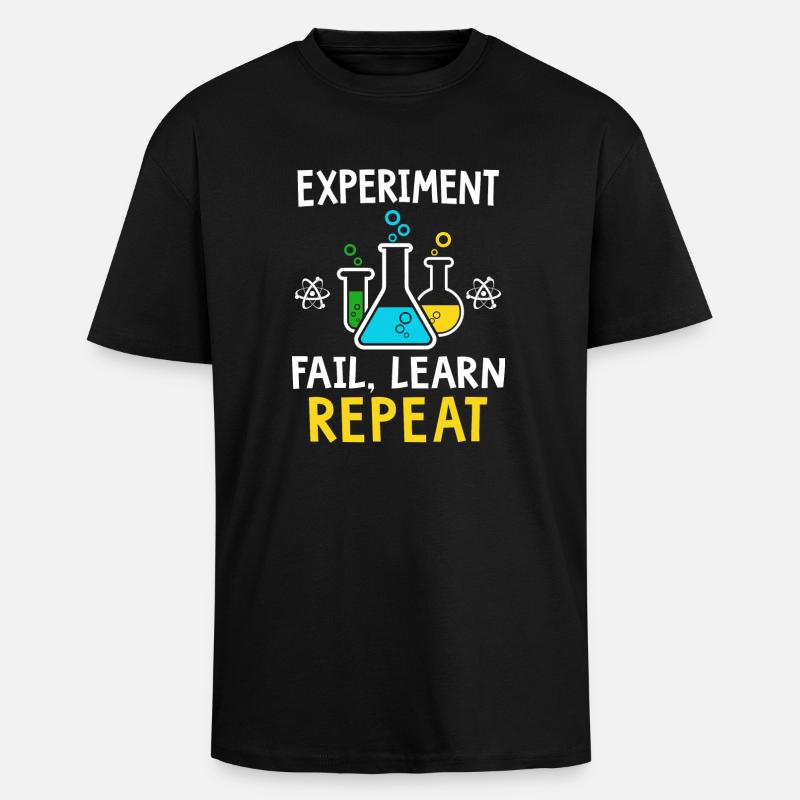 Experiment fail learn repeat - Oversized Heavyweight Unisex T-Shirt - Schwarz