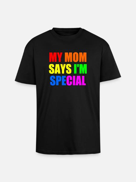 my mom says im special - Unisex Oversized Heavyweight T-shirt - black
