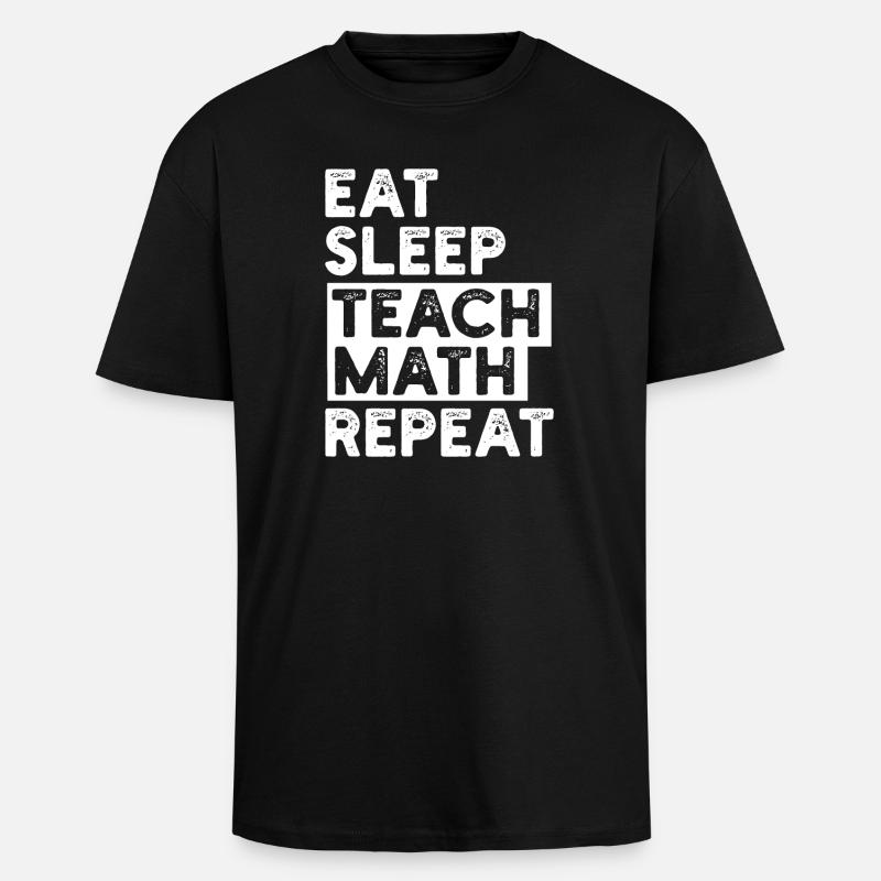 Math Teacher Mathematics - Unisex Oversized Heavyweight T-shirt - black