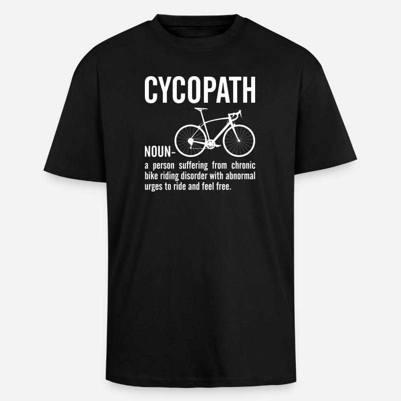 Cyclopath Bicycle Bold Quote Tee - Oversized Heavyweight Unisex T-Shirt - Schwarz