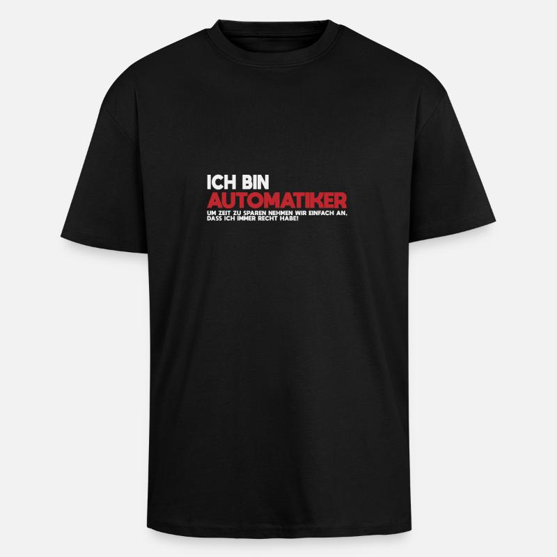 Ich bin Automatiker Tech-Statement - Oversized Heavyweight Unisex T-Shirt - Schwarz