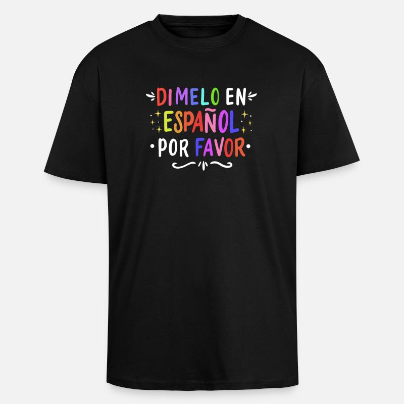Spanisch Spanischlehrer Sprache - Oversized Heavyweight Unisex T-Shirt - Schwarz