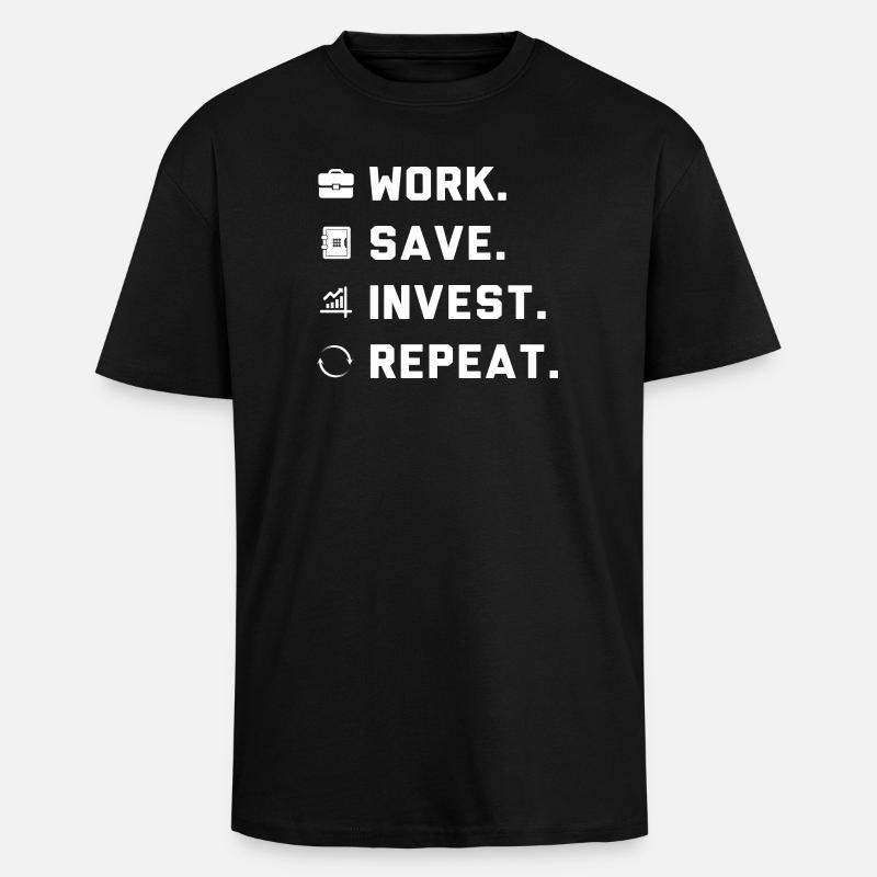 Work. Save. Invest. Repeat. - Unisex Oversized Heavyweight T-shirt - black