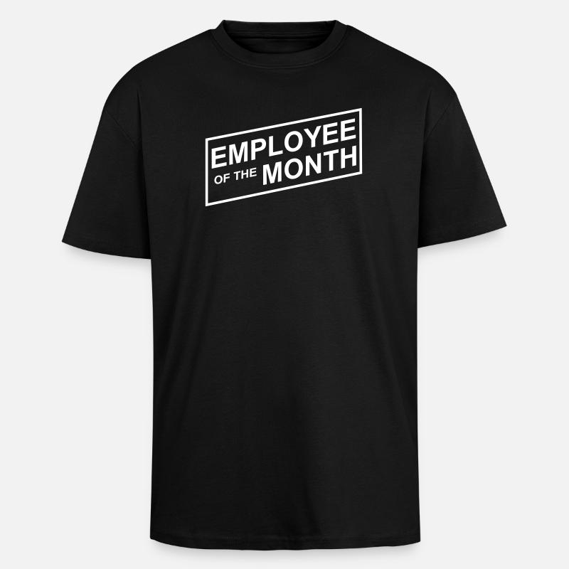 Employé du mois - T-shirt unisexe oversize épais - noir