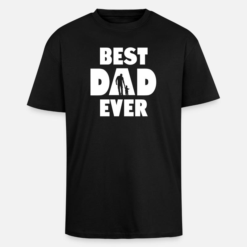 Best Dad Ever - Unisex Oversized Heavyweight T-shirt - black
