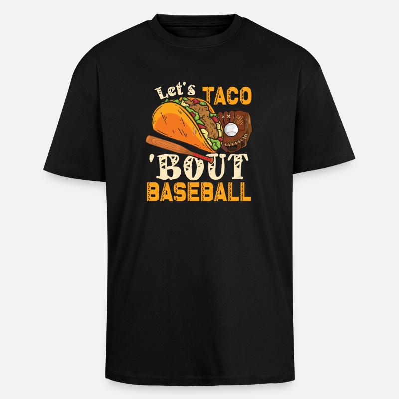 Lasst Uns Taco Bout Baseball - Oversized Heavyweight Unisex T-Shirt - Schwarz