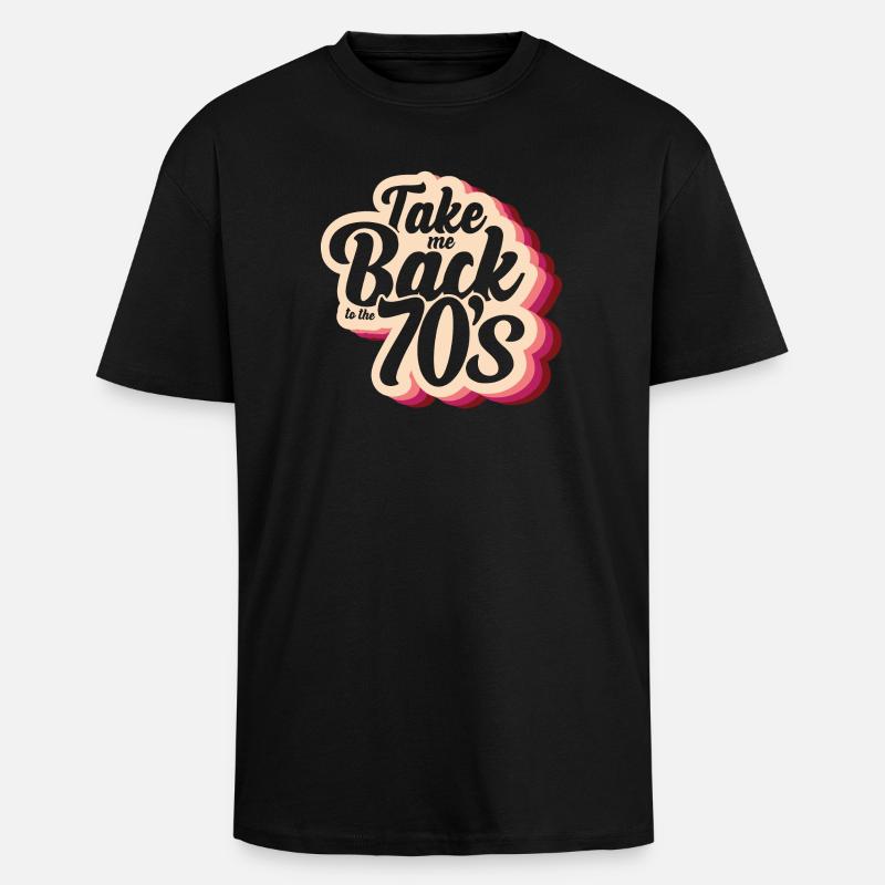 Ramenez-moi dans les années 70 - T-shirt unisexe oversize épais - noir