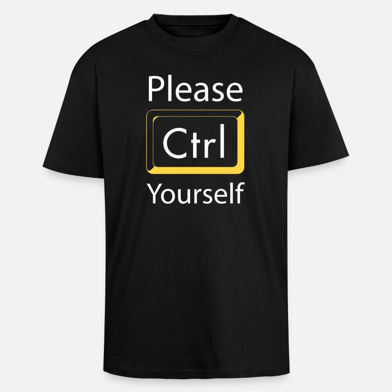 Please Ctrl yourself Gaming - Oversized Heavyweight Unisex T-Shirt - Schwarz
