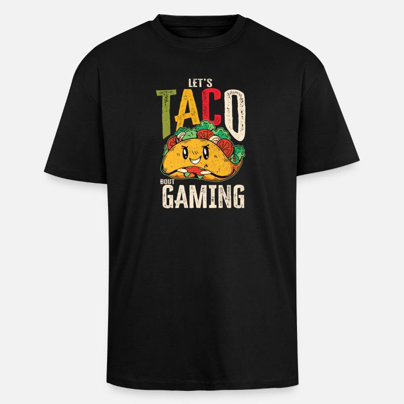 Let’s Taco Bout Gaming Geek - T-shirt unisexe oversize épais - noir