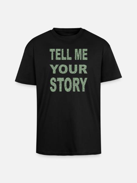 RACONTEZ-MOI VOTRE HISTOIRE - T-shirt unisexe oversize épais - noir