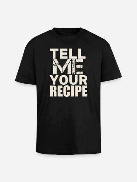 tell recipe - Unisex Oversized Heavyweight T-shirt - black