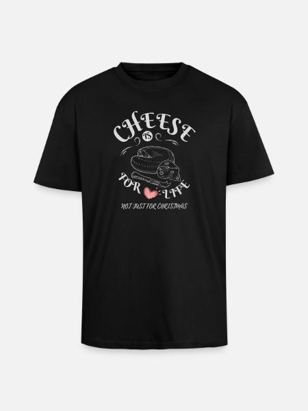 Le fromage, c’est pour la vie - Cheese Lovers Apparel - T-shirt unisexe oversize épais - noir