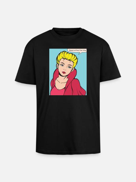 Queen Without King Pop Art - Unisex Oversized Heavyweight T-shirt - black