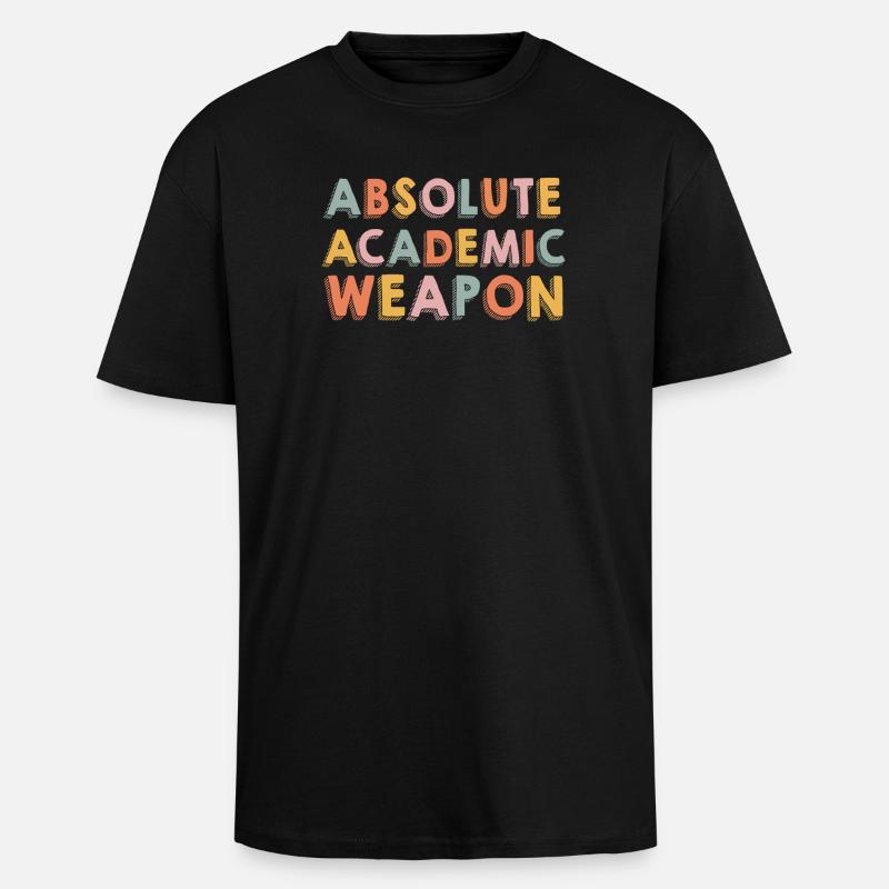 Studenten Absolute Academic Weapon - Oversized Heavyweight Unisex T-Shirt - Schwarz