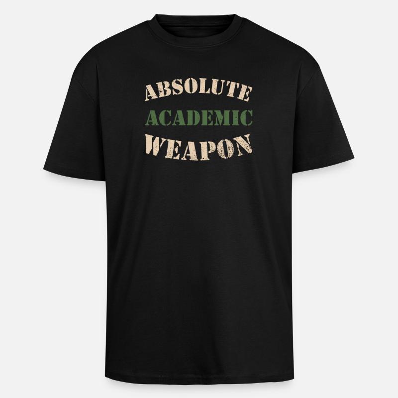 Students Absolute Academic Weapon - Unisex Oversized Heavyweight T-shirt - black