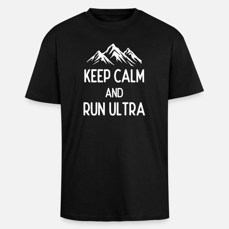 Keep Calm and Run Ultra - Unisex Oversized Heavyweight T-shirt - black