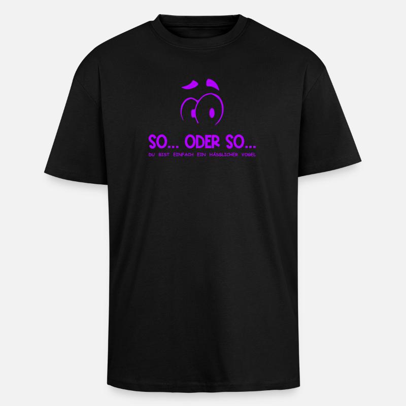 So...Oder So: Hässlicher Vogel - Lila - Oversized Heavyweight Unisex T-Shirt - Schwarz