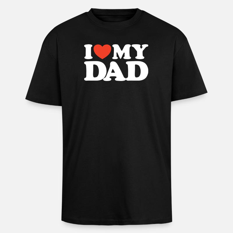 J’aime ma chemise Dad Heart - T-shirt unisexe oversize épais - noir