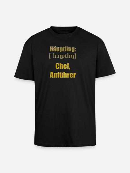 häuptling chef - Oversized Heavyweight Unisex T-Shirt - Schwarz