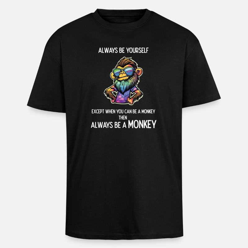 Always Be a Monkey - Unisex Oversized Heavyweight T-shirt - black