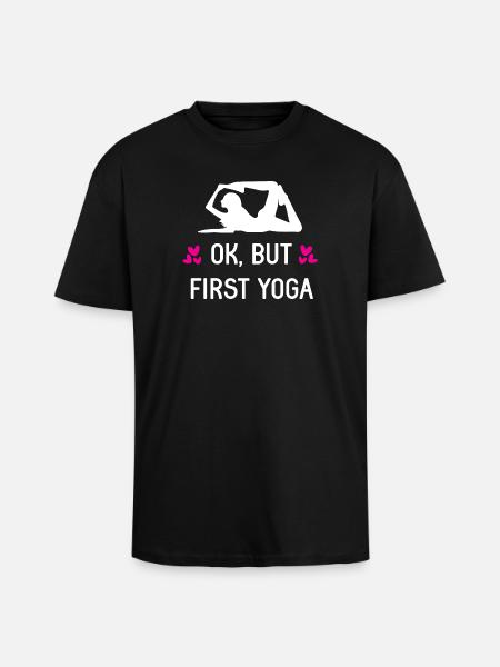 Ok, But First Yoga - Unisex Oversized Heavyweight T-shirt - black