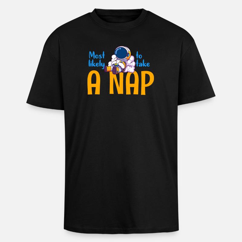 Am ehesten ein Nickerchen machen - Oversized Heavyweight Unisex T-Shirt - Schwarz