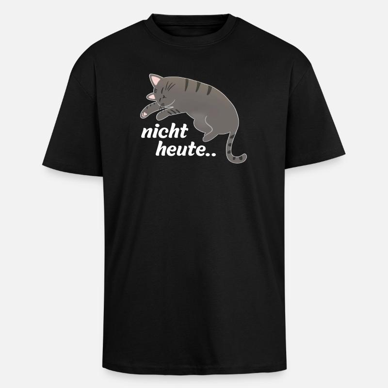 Nicht heute Katze - Oversized Heavyweight Unisex T-Shirt - Schwarz