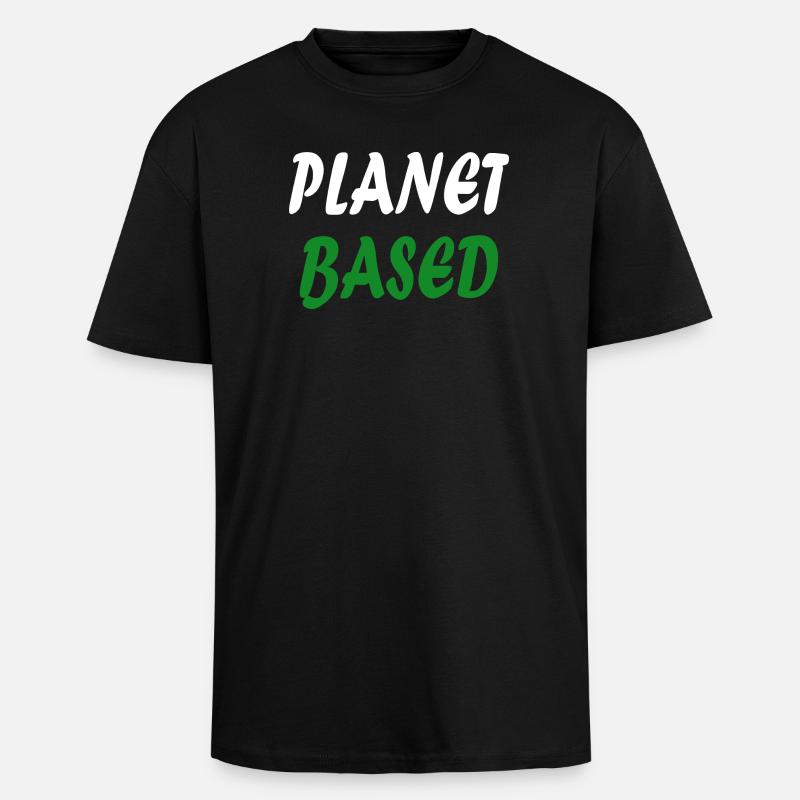 Planet based vegan - Oversized Heavyweight Unisex T-Shirt - Schwarz