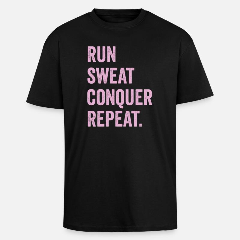 Courir. Sueur. Conquérir. Répéter. - T-shirt unisexe oversize épais - noir