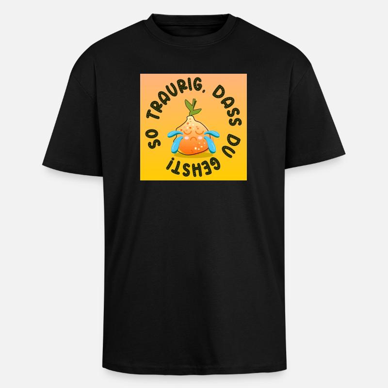 TRAURIGER ABSCHIED ORANGEN - Oversized Heavyweight Unisex T-Shirt - Schwarz