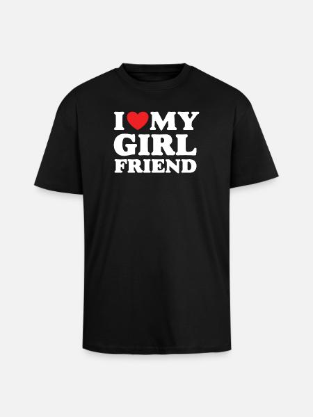 I Love My Girlfriend - Unisex Oversized Heavyweight T-shirt - black