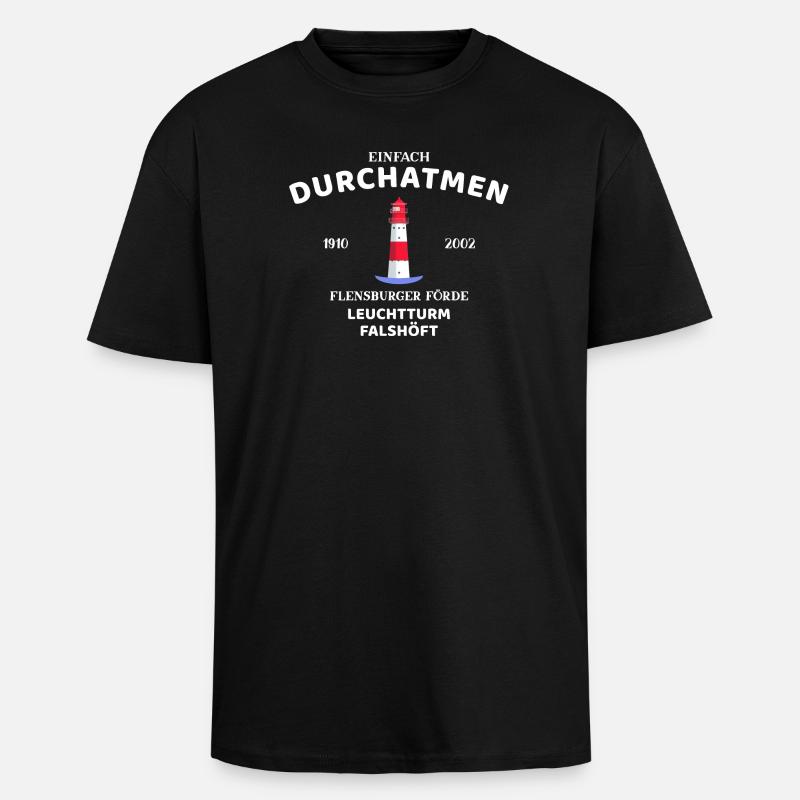 Flensburger Förde, Leuchtturm Falshöft, Durchatmen - Oversized Heavyweight Unisex T-Shirt - Schwarz