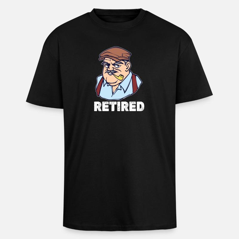 Retraite Dire Retraité Retraité Loisirs - T-shirt unisexe oversize épais - noir