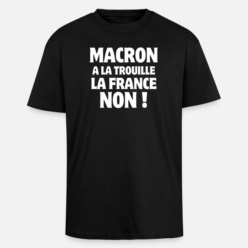 Macron, président de la république - T-shirt unisexe oversize épais - noir